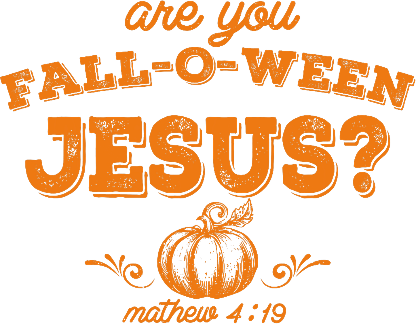 Kids - Are you Fall-O-Ween Jesus?